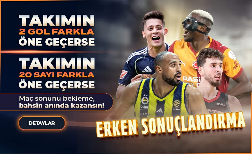 ERKEN SONUÇLANDIRMA